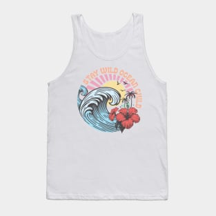 Stay Wild Ocean Child Summer Vibes Beach Life Novelty Gift Tank Top